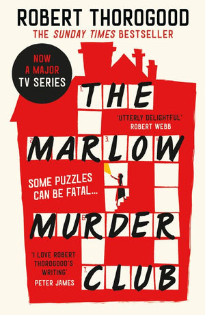 The Marlow Murder Club (The Marlow Murder Club Mysteries, Book 1) by Robert Thorogood