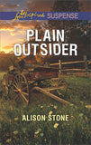 Plain Outsider (Mills & Boon Love Inspired Suspense) (9781474084505)