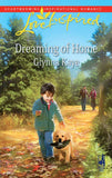 Dreaming Of Home (Mills & Boon Love Inspired) by Glynna Kaye