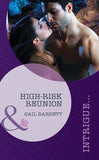 High-Risk Reunion (Stealth Knights, Book 1) (Mills & Boon Intrigue): First edition by Gail Barrett (9781408977293)
