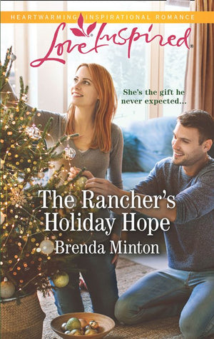 The Rancher's Holiday Hope (Mercy Ranch, Book 5) (Mills & Boon Love Inspired) by Brenda Minton