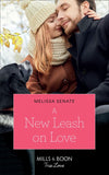A New Leash On Love (Furever Yours, Book 1) (Mills & Boon True Love) by Melissa Senate (9781474090582)