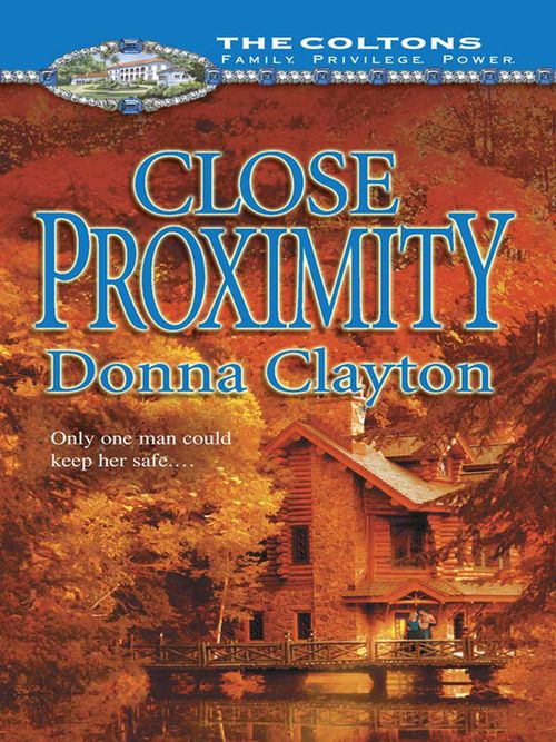 Close Proximity by Donna Clayton