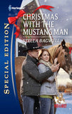 Christmas with the Mustang Man (Mills & Boon Silhouette) by Stella Bagwell