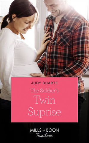 The Soldier's Twin Surprise (Rocking Chair Rodeo, Book 4) (Mills & Boon True Love) (9781474077910)