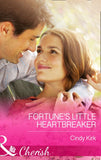 Fortune's Little Heartbreaker (The Fortunes of Texas: Cowboy Country, Book 2) (Mills & Boon Cherish) by Cindy Kirk