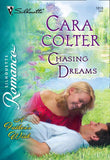 Chasing Dreams (Mills & Boon Silhouette) by Cara Colter
