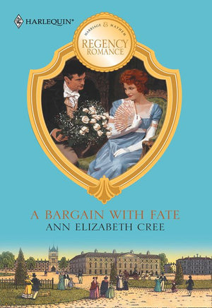 A Bargain With Fate by Ann Elizabeth Cree