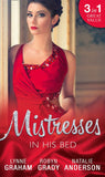 Mistresses: In His Bed: The Billionaire's Trophy / Strictly Temporary / Whose Bed Is It Anyway? by Lynne Graham, Robyn Grady and Natalie Anderson