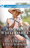 The Cowboy's Little Surprise (The Hitching Post Hotel, Book 1) (Mills & Boon American Romance) by Barbara White Daille