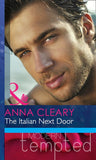 The Italian Next Door (Mills & Boon Modern Heat): First edition by Anna Cleary (9781408919903)
