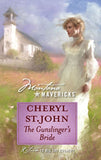 The Gunslinger's Bride (Mills & Boon Silhouette) by Cheryl St.John