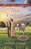 Texas Cinderella (Texas Grooms (Love Inspired Historical), Book 8) (Mills & Boon Love Inspired Historical) by Winnie Griggs