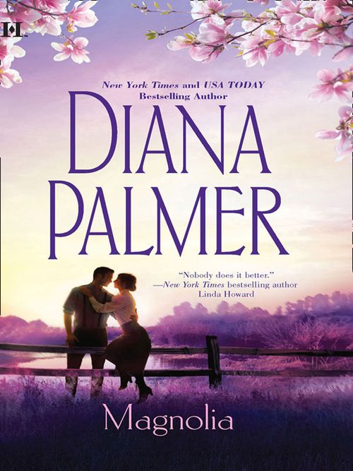 Magnolia: First edition by Diana Palmer (9781472053565)