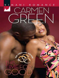 This Time for Good (The Three Mrs. Fosters, Book 1) by Carmen Green