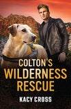 Colton's Wilderness Rescue (The Coltons of Dark Canyon, Book 1) (Mills & Boon Heroes) by Kacy Cross (9780008949372)