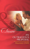 An Outrageous Proposal (Mills & Boon Desire) by Maureen Child