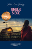 Under Siege (Beaumont Brothers Justice, Book 4) (Mills & Boon Heroes) by Julie Anne Lindsey (9780008939298)
