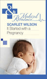It Started With A Pregnancy (Mills & Boon Medical) by Scarlet Wilson