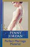 Perfect Marriage Material (Mills & Boon Modern) by Penny Jordan