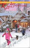 An Aspen Creek Christmas (Aspen Creek Crossroads, Book 4) (Mills & Boon Love Inspired) by Roxanne Rustand