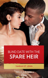 Blind Date With The Spare Heir (Locketts of Tuxedo Park, Book 2) (Mills & Boon Desire) by Yahrah St. John