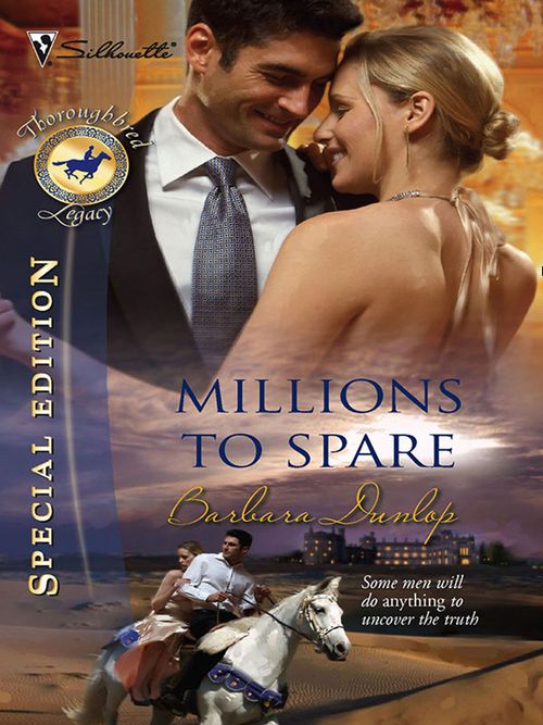 Millions to Spare (Mills & Boon Silhouette): First edition by Barbara Dunlop (9781472093141)