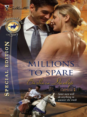 Millions to Spare (Mills & Boon Silhouette): First edition by Barbara Dunlop (9781472093141)