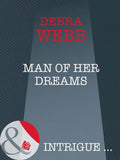 Man Of Her Dreams (The Enforcers, Book 3) (Mills & Boon Intrigue) by Debra Webb