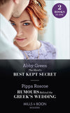 The Maid's Best Kept Secret / Rumours Behind The Greek's Wedding: The Maid's Best Kept Secret / Rumours Behind the Greek's Wedding (Mills & Boon Modern) by Abby Green and Pippa Roscoe
