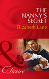 The Nanny's Secret (Billionaires and Babies, Book 42) (Mills & Boon Desire) by Elizabeth Lane