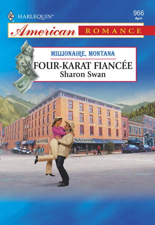 Four-Karat Fiancee (Mills & Boon American Romance) by Sharon Swan