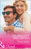 The Makeover Prescription (Sugar Falls, Idaho, Book 5) (Mills & Boon Cherish) by Christy Jeffries