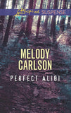 Perfect Alibi (Mills & Boon Love Inspired Suspense) by Melody Carlson
