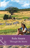 Through The Storm (From Kenya, with Love, Book 3) (Mills & Boon Heartwarming) by Rula Sinara