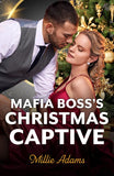 Mafia Boss's Christmas Captive (Mills & Boon Modern) by Millie Adams (9780008946661)