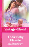 Their Baby Miracle (Mills & Boon Vintage Cherish) by Lilian Darcy