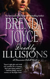 Deadly Illusions (A Francesca Cahill Novel, Book 1) by Brenda Joyce