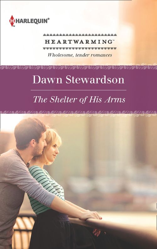 The Shelter of His Arms (Mills & Boon Vintage Superromance) by Dawn Stewardson