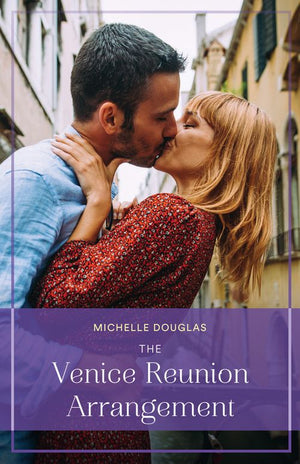 The Venice Reunion Arrangement (Summer Escapes) (Mills & Boon True Love) by Michelle Douglas (9780008942885)