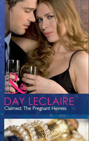 Claimed: The Pregnant Heiress (The Takeover, Book 1) (Mills & Boon Modern) by Day Leclaire