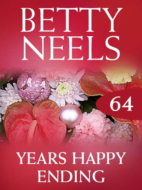 Year's Happy Ending (Betty Neels Collection, Book 64) by Betty Neels