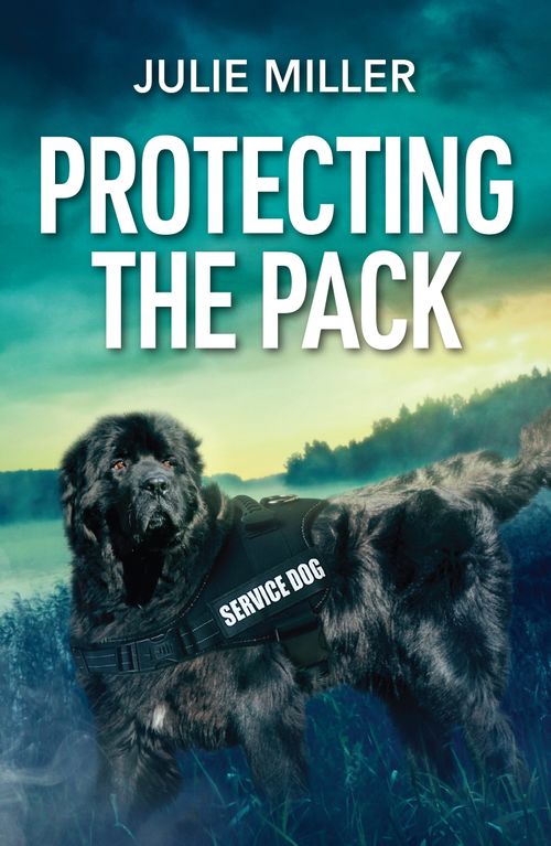 Protecting The Pack (Protectors at K-9 Ranch, Book 4) (Mills & Boon Heroes) by Julie Miller (9780008944377)