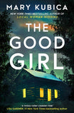 The Good Girl by Mary Kubica