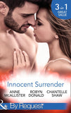 Innocent Surrender: The Virgin's Proposition / The Virgin and His Majesty (The Weight of the Crown) / Untouched Until Marriage (Wedlocked!) (Mills & Boon By Request) by Anne McAllister, Robyn Donald and Chantelle Shaw