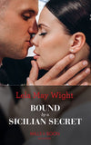 Bound By A Sicilian Secret (Mills & Boon Modern) by Lela May Wight