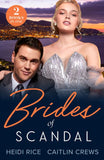 Brides Of Scandal: Queen's Winter Wedding Charade (By Royal Arrangement) / Greek's Enemy Bride (Notorious Mediterranean Marriages) (Mills & Boon Modern) by Heidi Rice and Caitlin Crews (9780263320367)