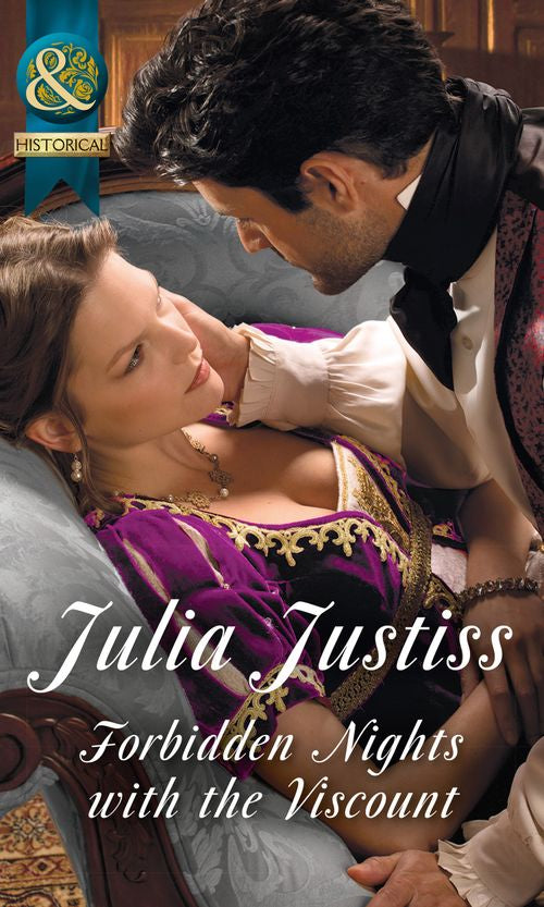 Forbidden Nights With The Viscount (Hadley's Hellions, Book 1) (Mills & Boon Historical) by Julia Justiss