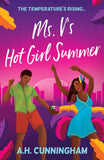 Ms. V's Hot Girl Summer by A.H. Cunningham (9780263397499)