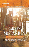 Tennessee Rescue (Williamston Wildlife Rescue, Book 1) (Mills & Boon Superromance) by Carolyn McSparren